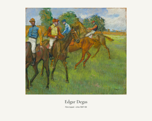 Före loppet av Edgar Degas. Konstposter med ljus marginal och diskret verktext. 40 × 50 cm.