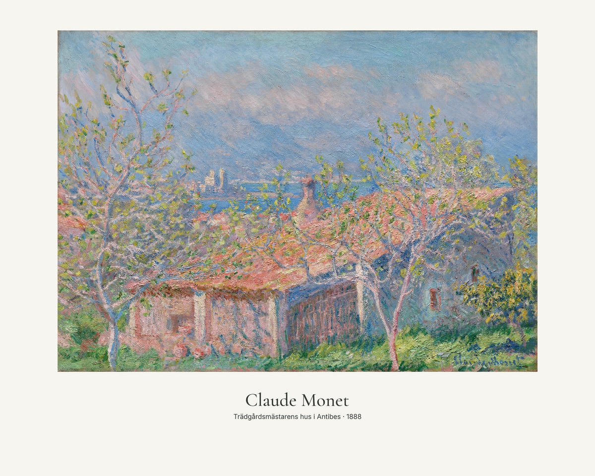 Trädgårdsmästarens hus i Antibes av Claude Monet. Konstposter med ljus marginal och diskret verktext. 40 × 50 cm.