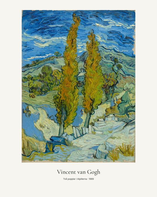 Två popplar i Alpillerna av Vincent van Gogh. Konstposter med ljus marginal och diskret verktext. 40 × 50 cm.