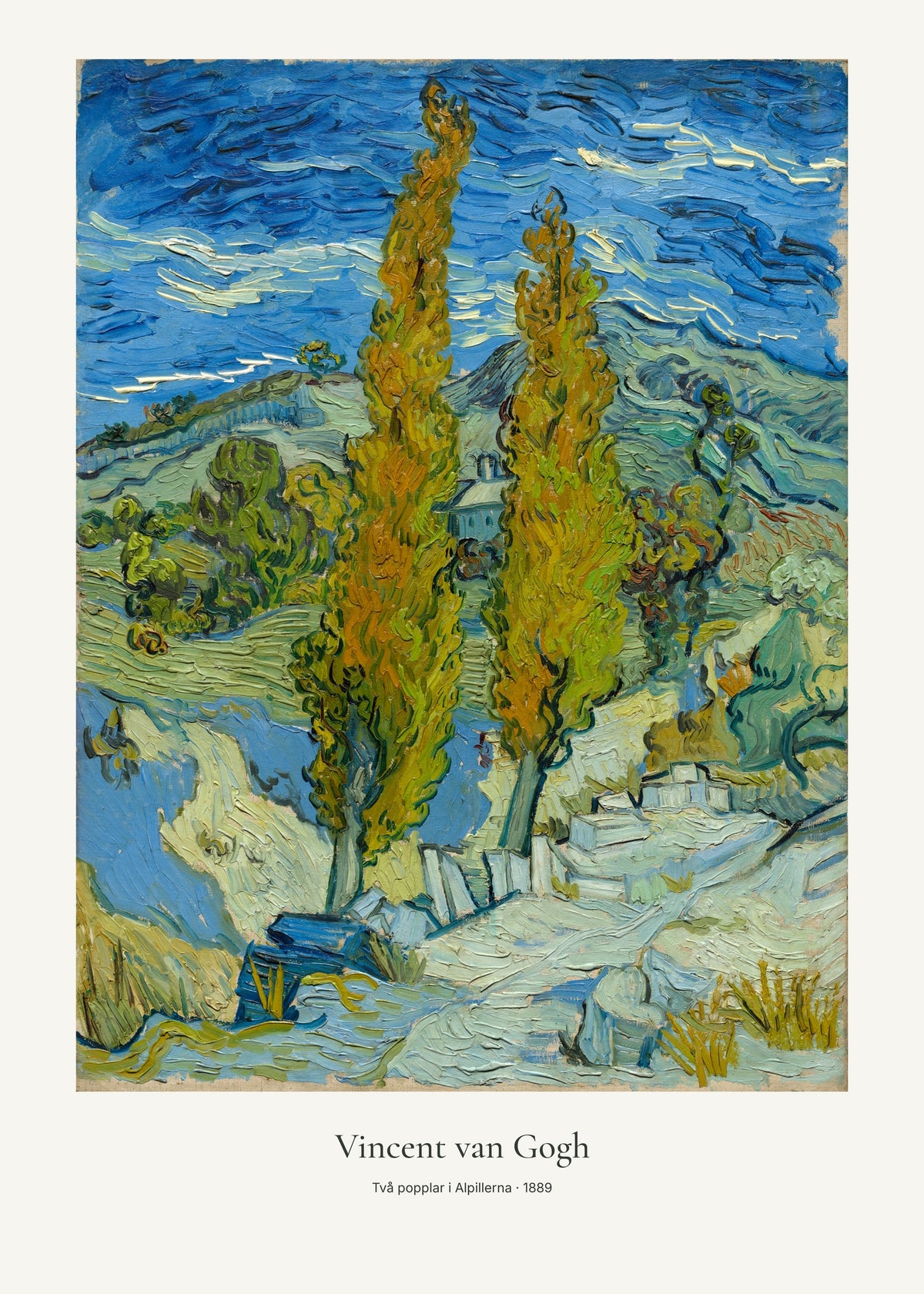 Två popplar i Alpillerna av Vincent van Gogh. Konstposter med ljus marginal och diskret verktext. 50 × 70 cm.