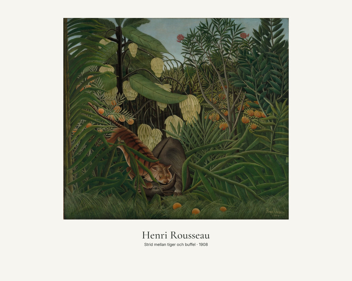 Strid mellan tiger och buffel av Henri Rousseau. Konstposter med ljus marginal och diskret verktext. 40 × 50 cm.